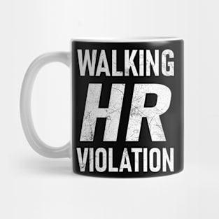 Walking HR Violation ★★★★☆ Mug